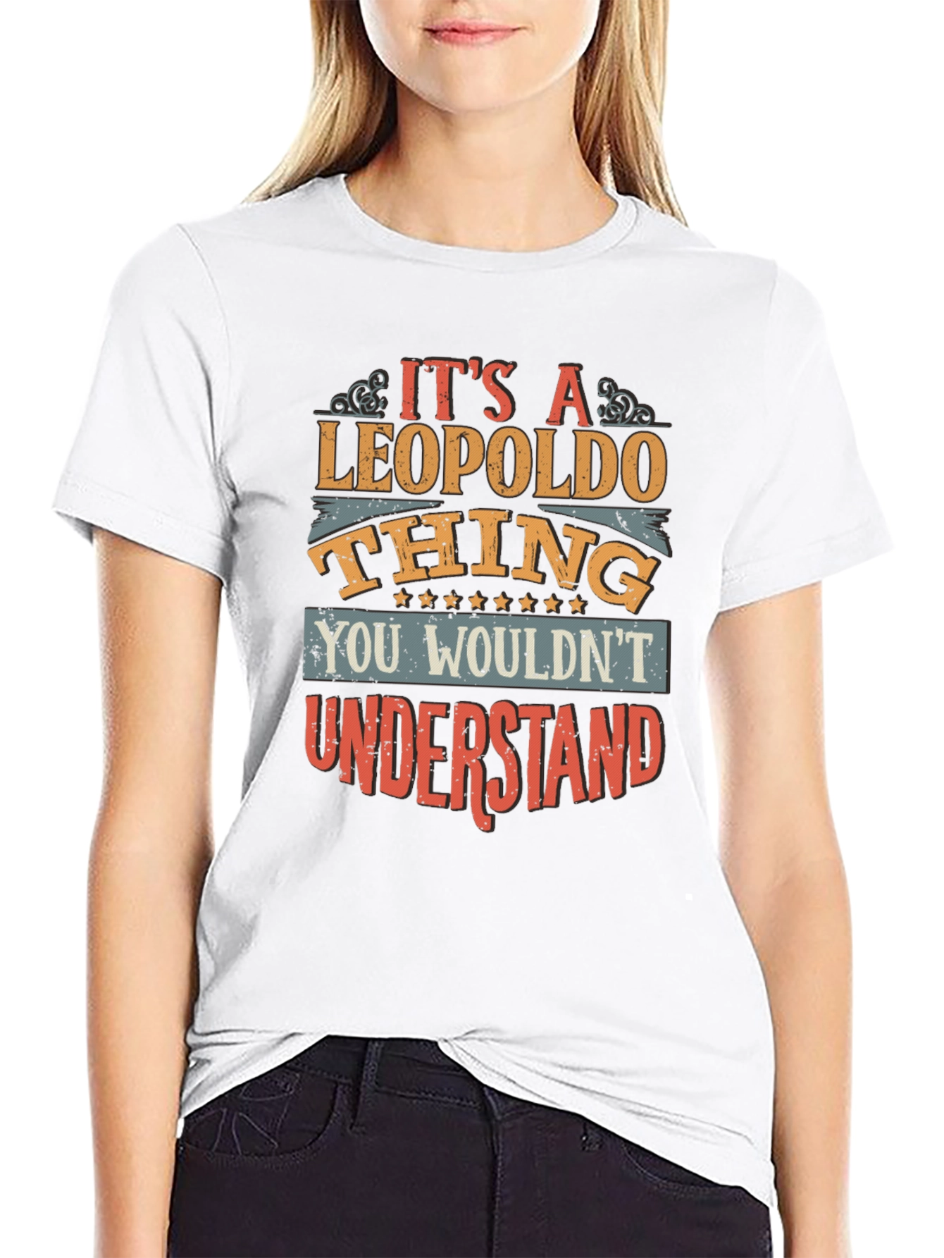 Leopoldo Thing T-Shirt - You Wouldnt Understand
