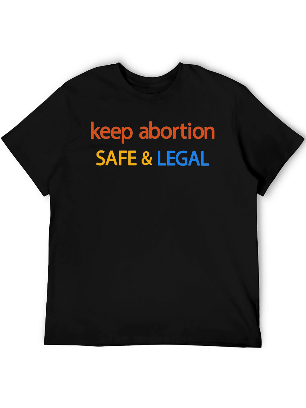 Keep Abortion Safe & Legal Graphic Tee