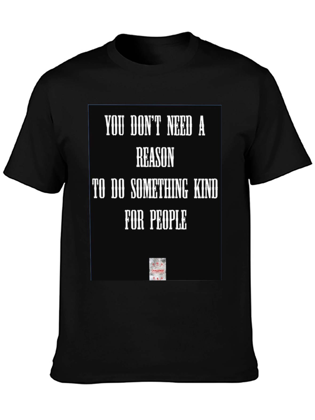 Kindness Quote Black T-Shirt