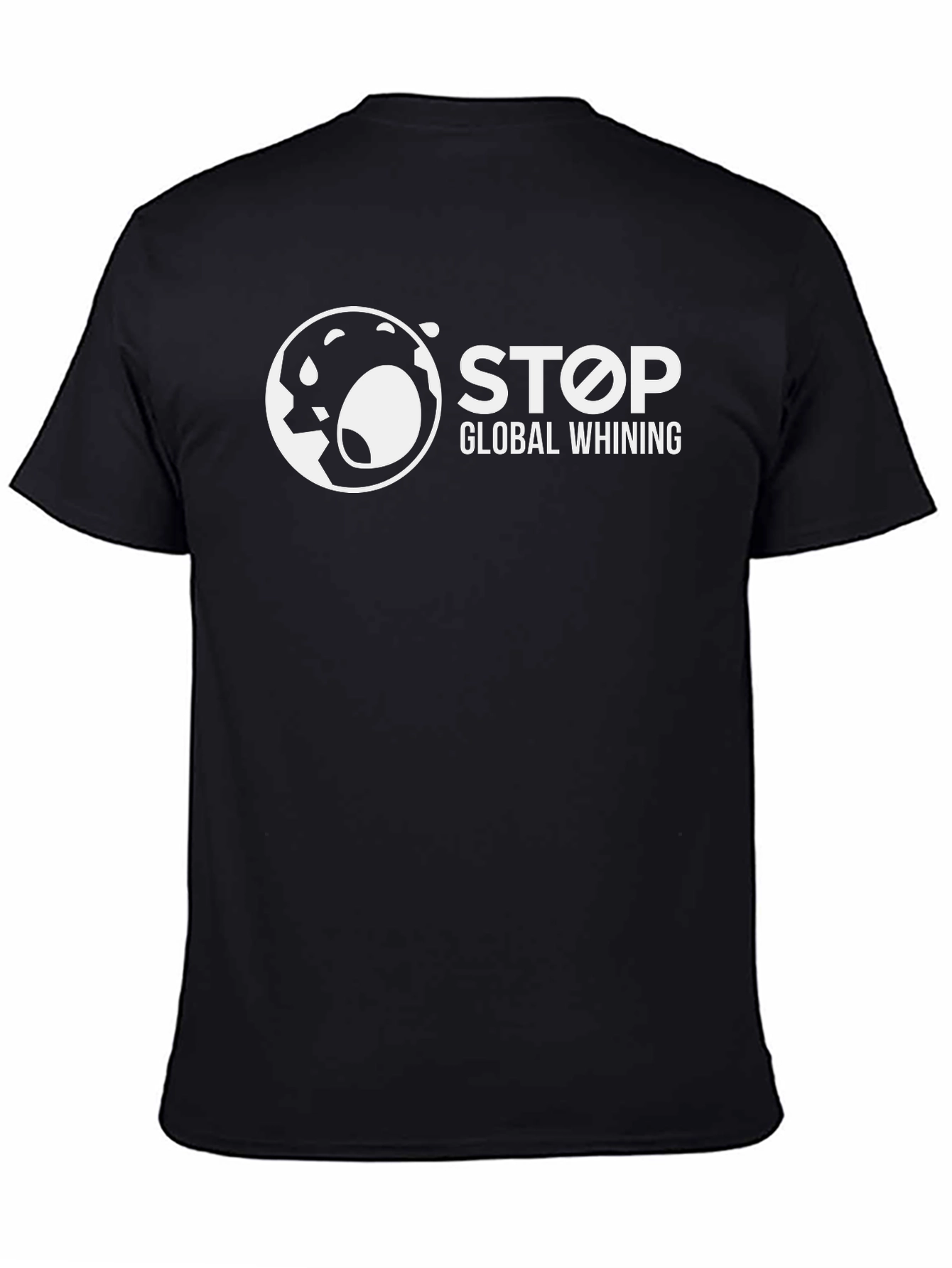 Stop Global Whining Graphic Tee - Black