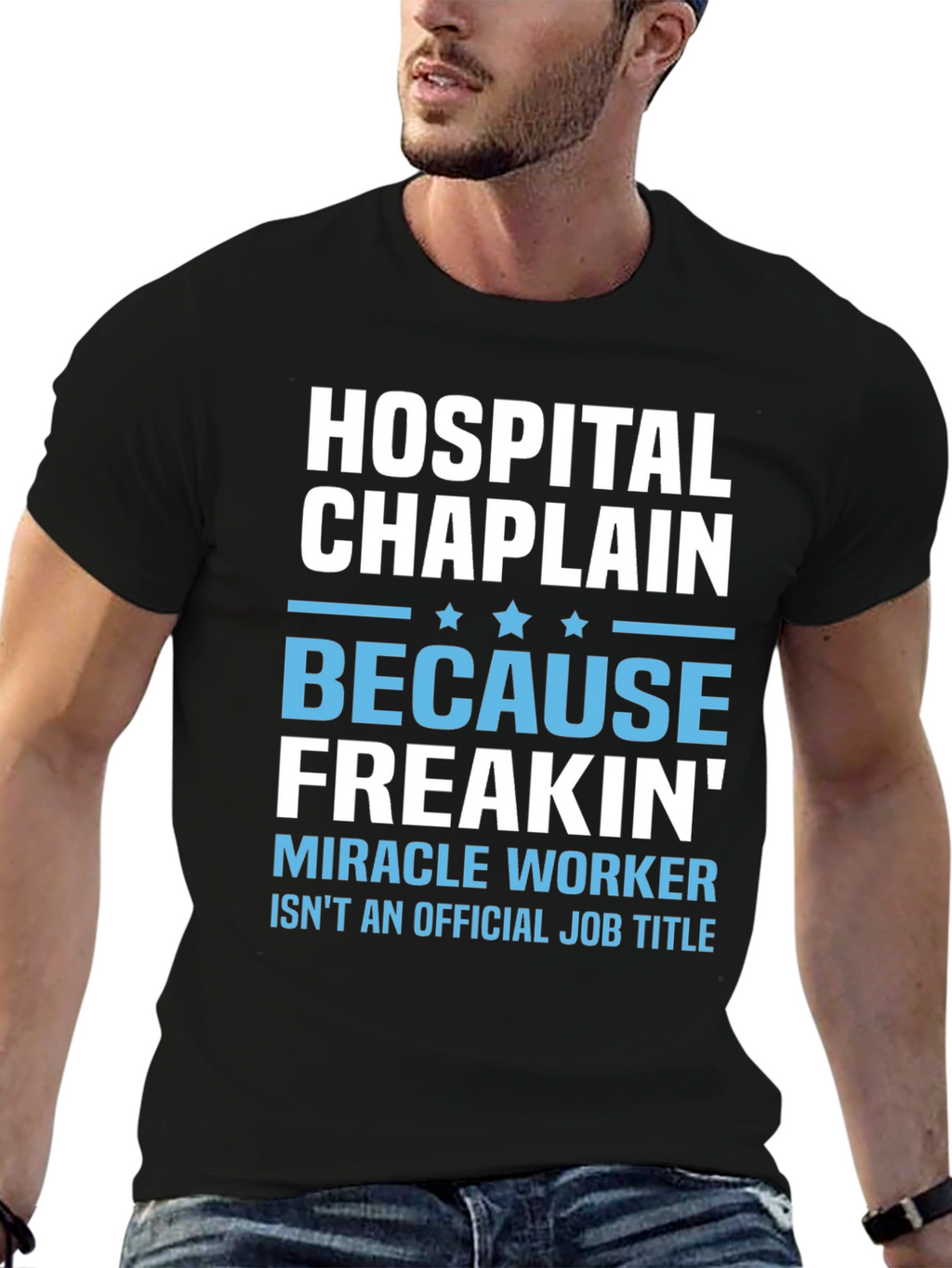 Hospital Chaplain Miracle Worker T-Shirt