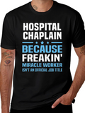 Hospital Chaplain Miracle Worker T-Shirt