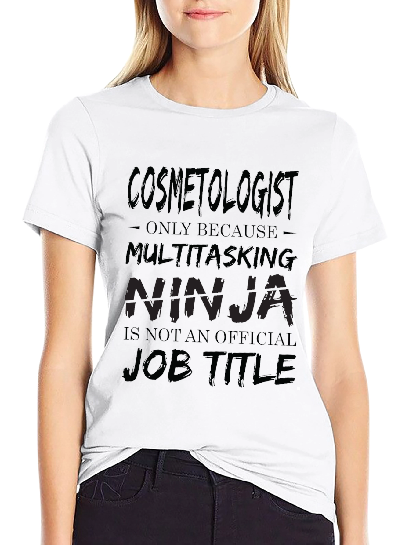 Cosmetologist Multitasking Ninja T-Shirt