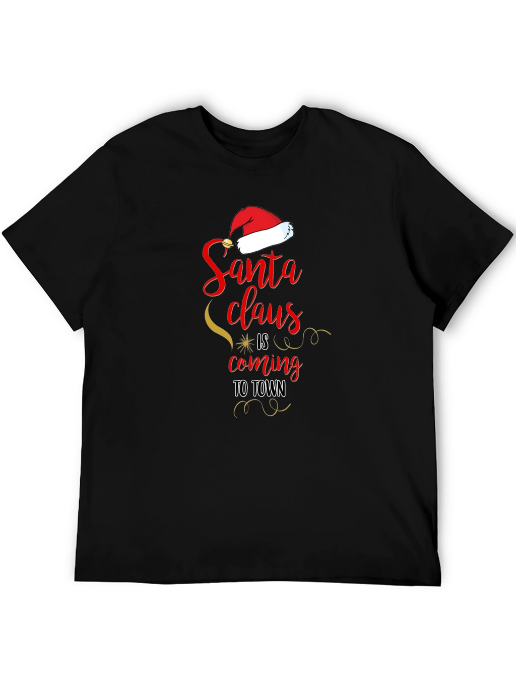 Santa Claus is Coming to Town Christmas T-Shirt