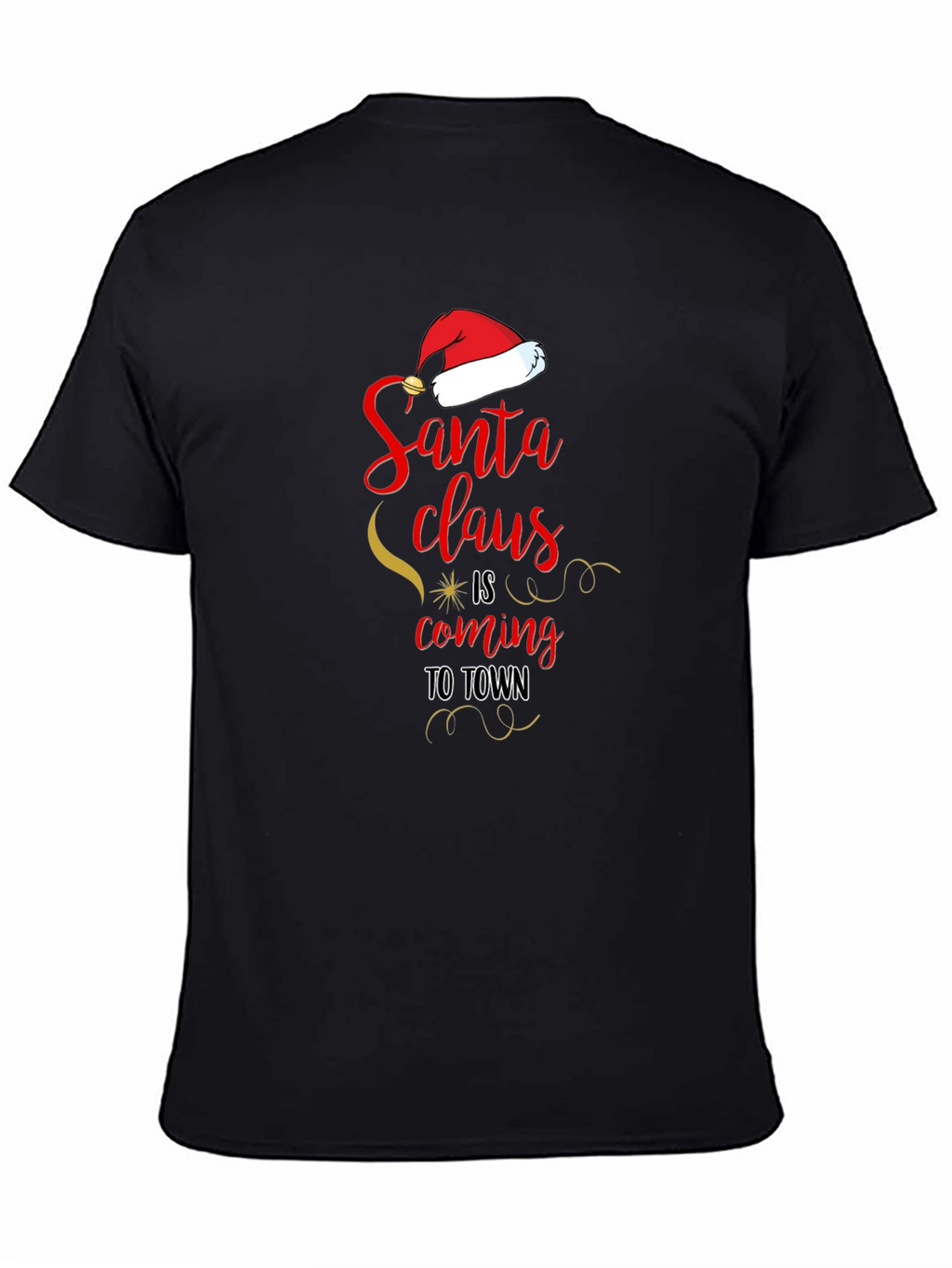 Santa Claus is Coming to Town Christmas T-Shirt