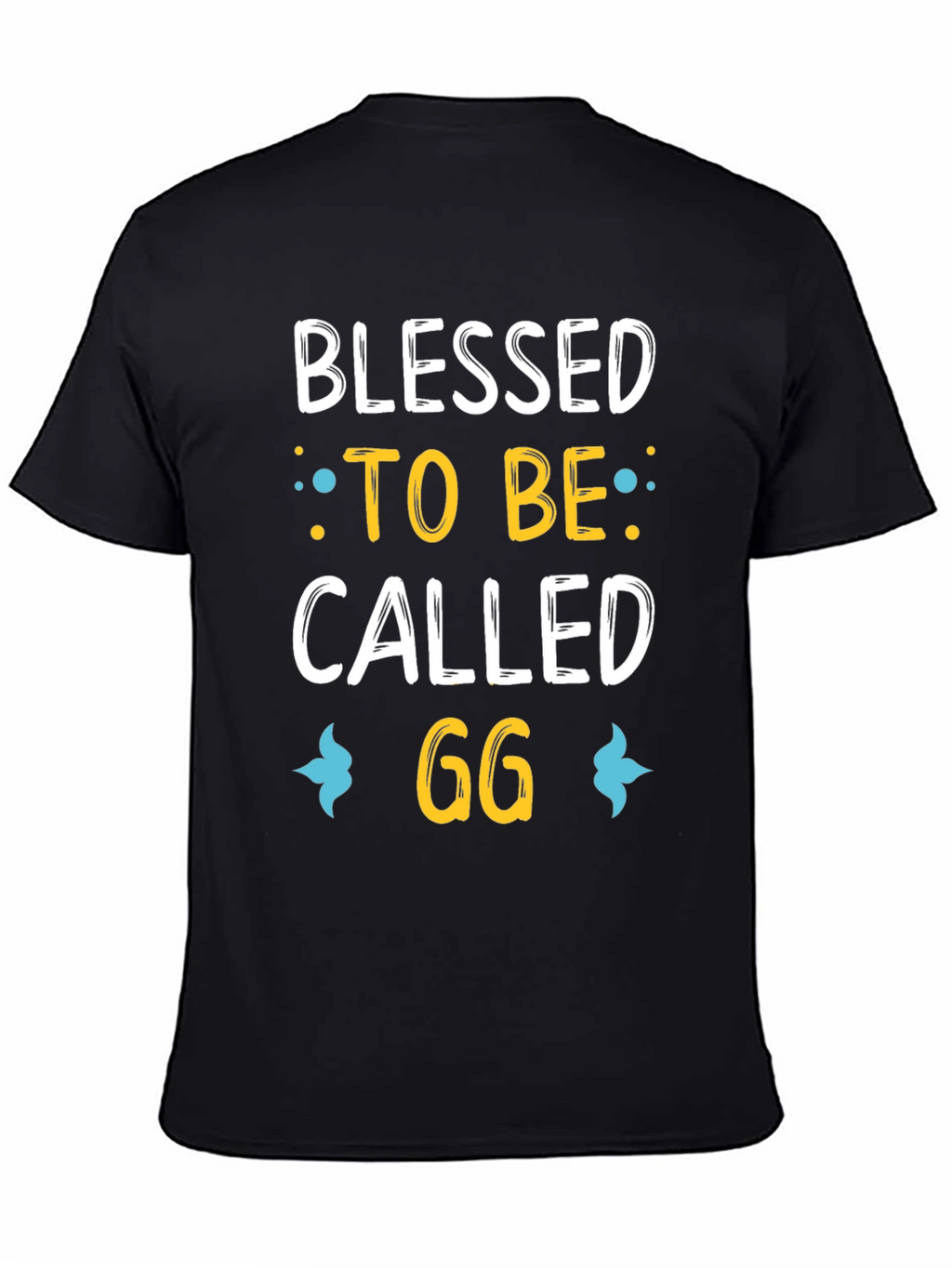 Blessed To Be Called GG Funny T-Shirt