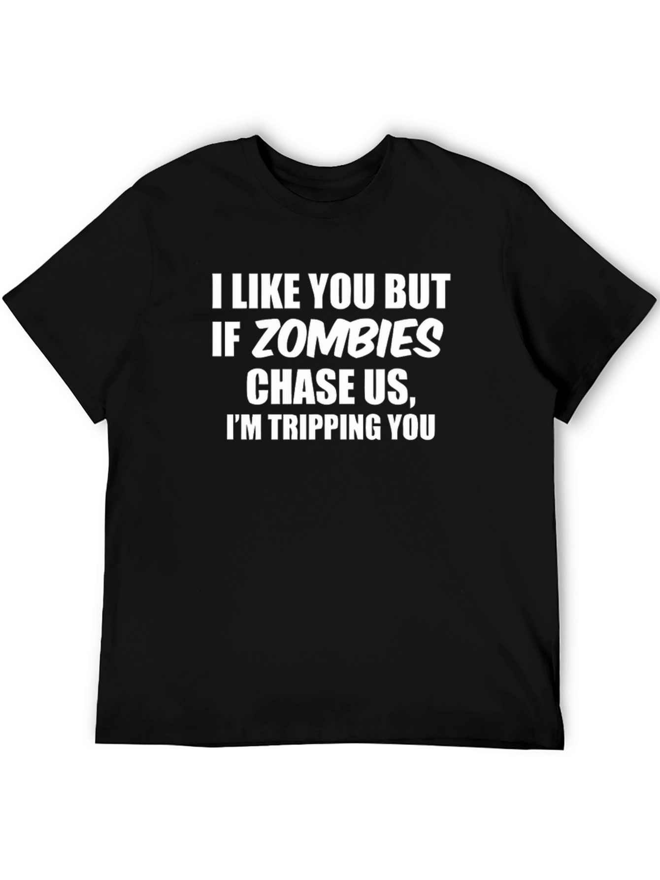 Funny Zombie T-Shirt: I Like You But...