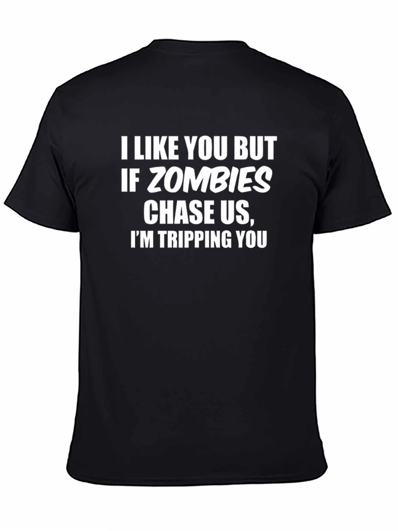 Funny Zombie T-Shirt: I Like You But...