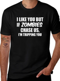 Funny Zombie T-Shirt: I Like You But...