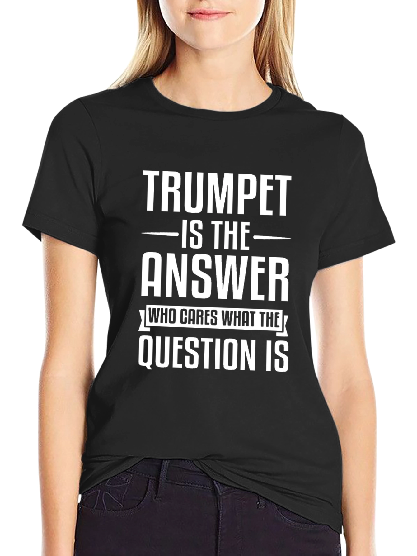 Trumpet is The Answer T-Shirt