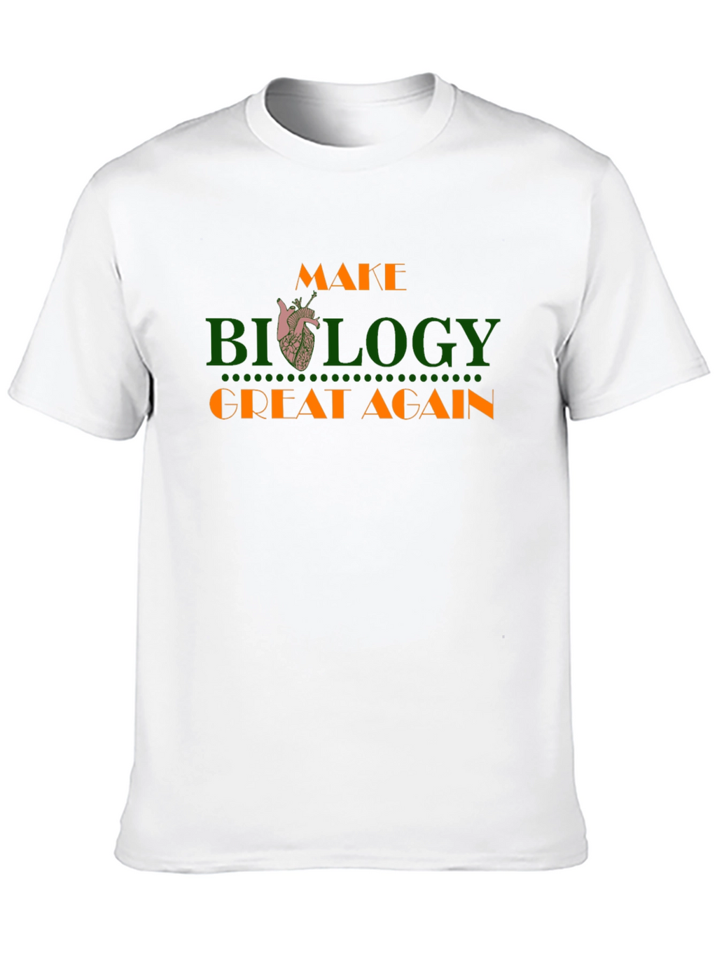 Make Biology Great Again Graphic T-Shirt