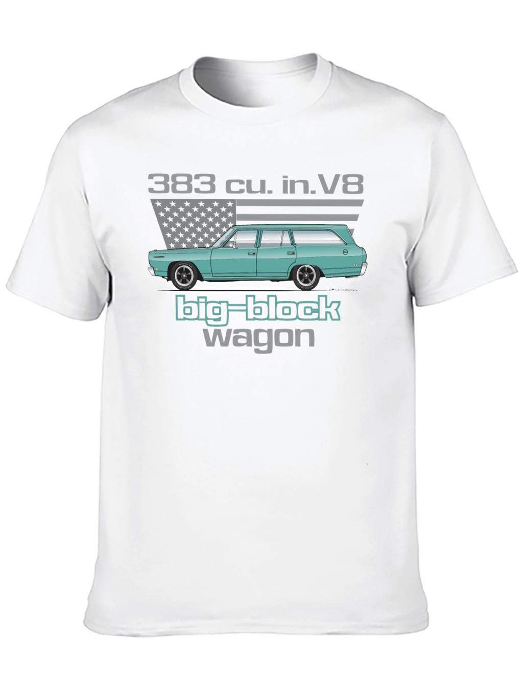 383 Big Block Wagon T-Shirt