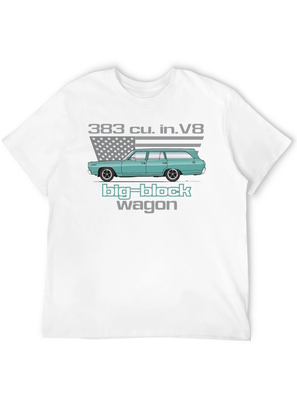 383 Big Block Wagon T-Shirt