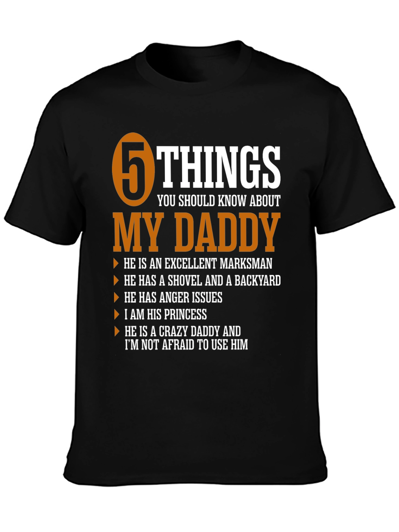 5 Things You Should Know About My Daddy T-Shirt
