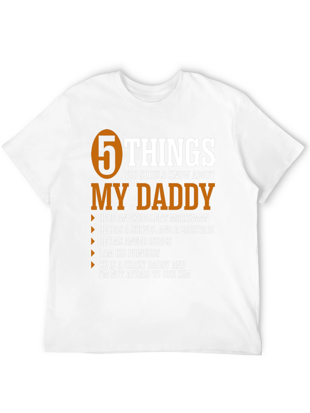 5 Things You Should Know About My Daddy T-Shirt