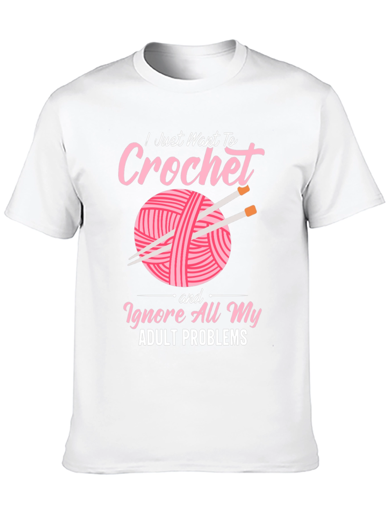 Crochet Lover T-Shirt: Ignore Adult Problems in Style