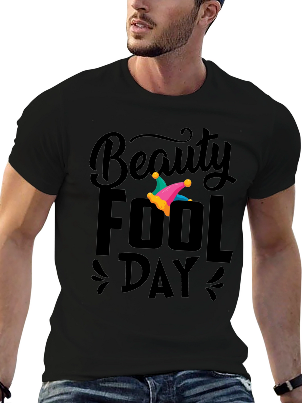 Beauty Fool Day T-Shirt
