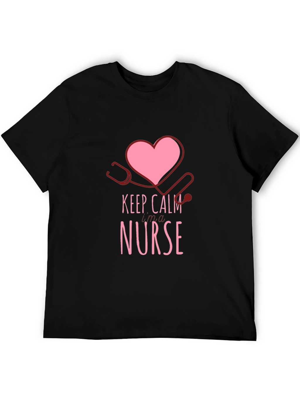 Keep Calm Im a Nurse Graphic T-Shirt