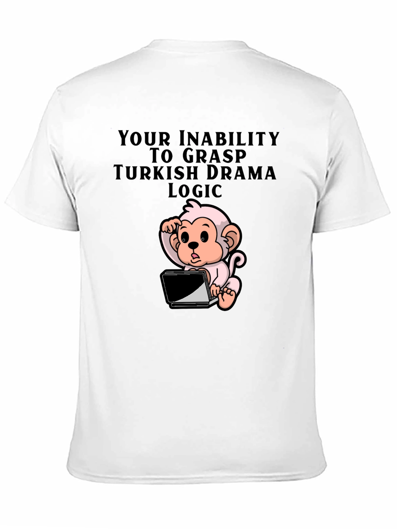 Turkish Drama Logic T-Shirt