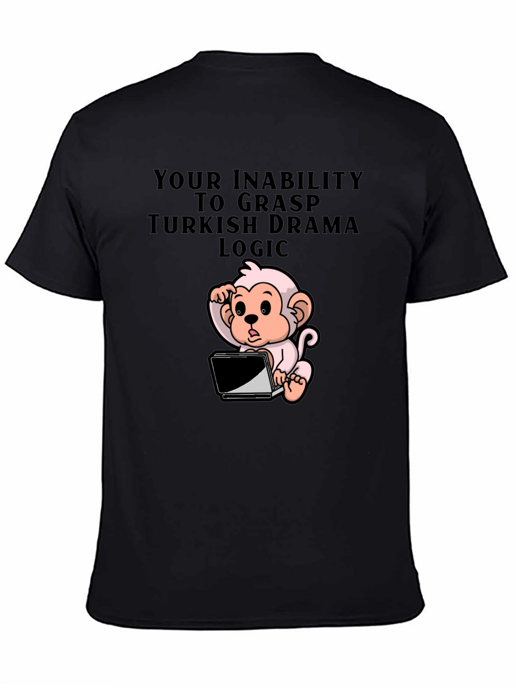 Turkish Drama Logic T-Shirt