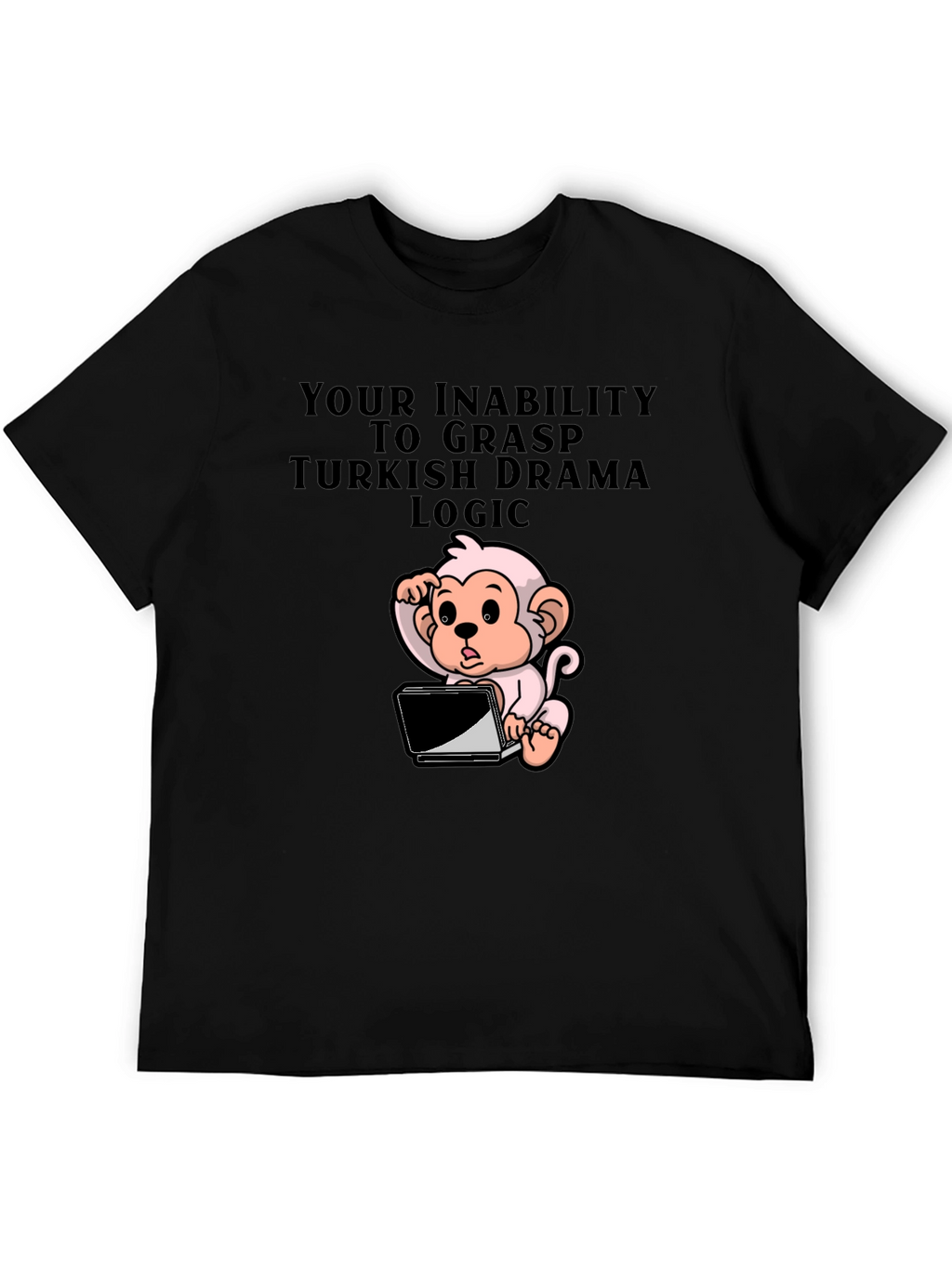 Turkish Drama Logic T-Shirt
