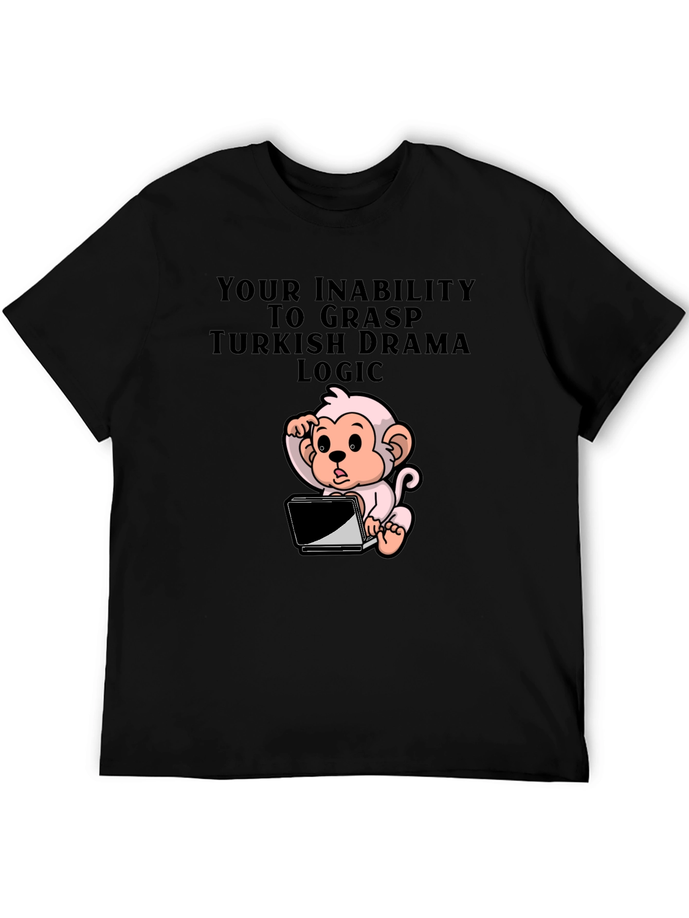 Turkish Drama Logic T-Shirt