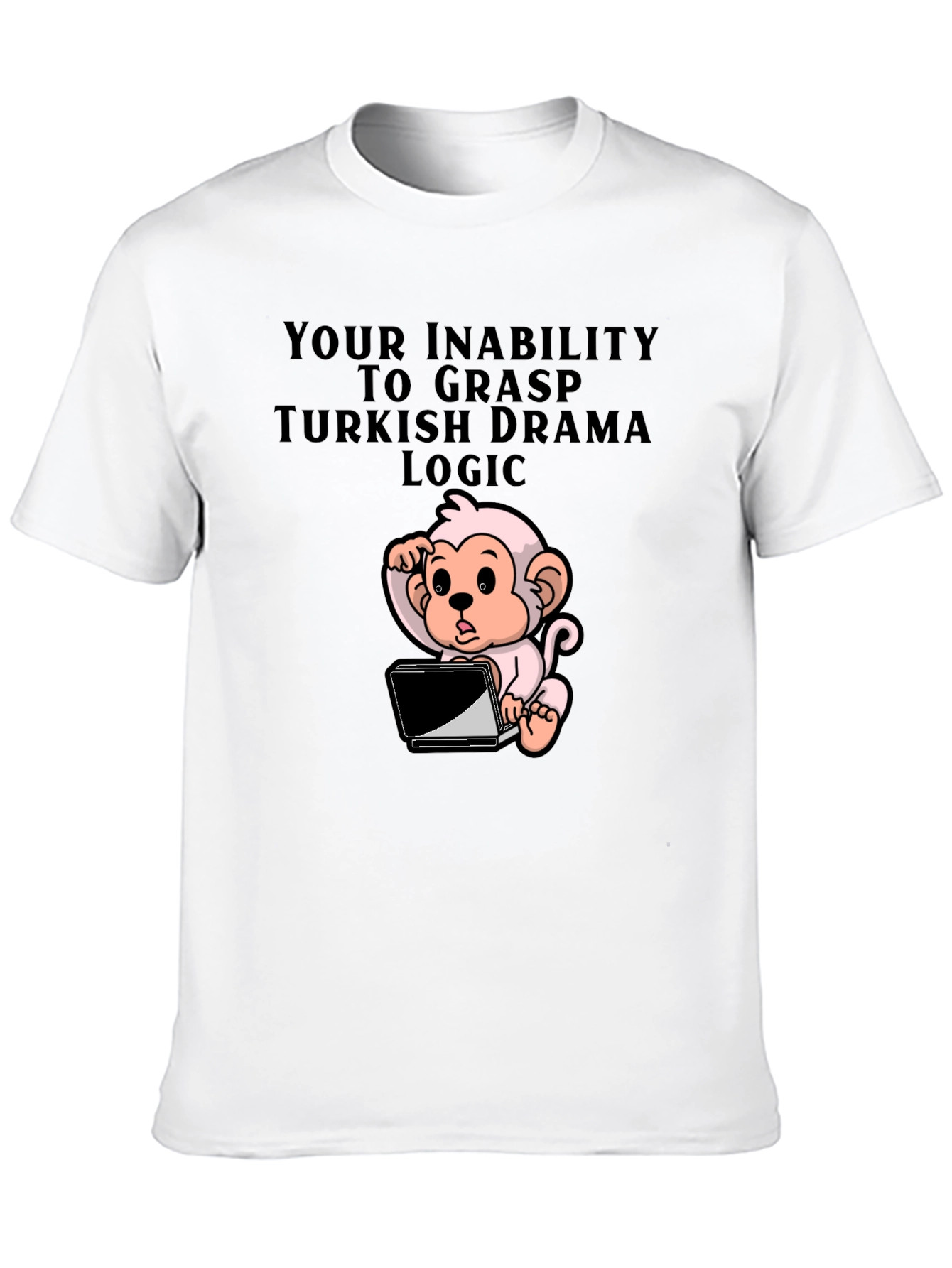 Turkish Drama Logic T-Shirt