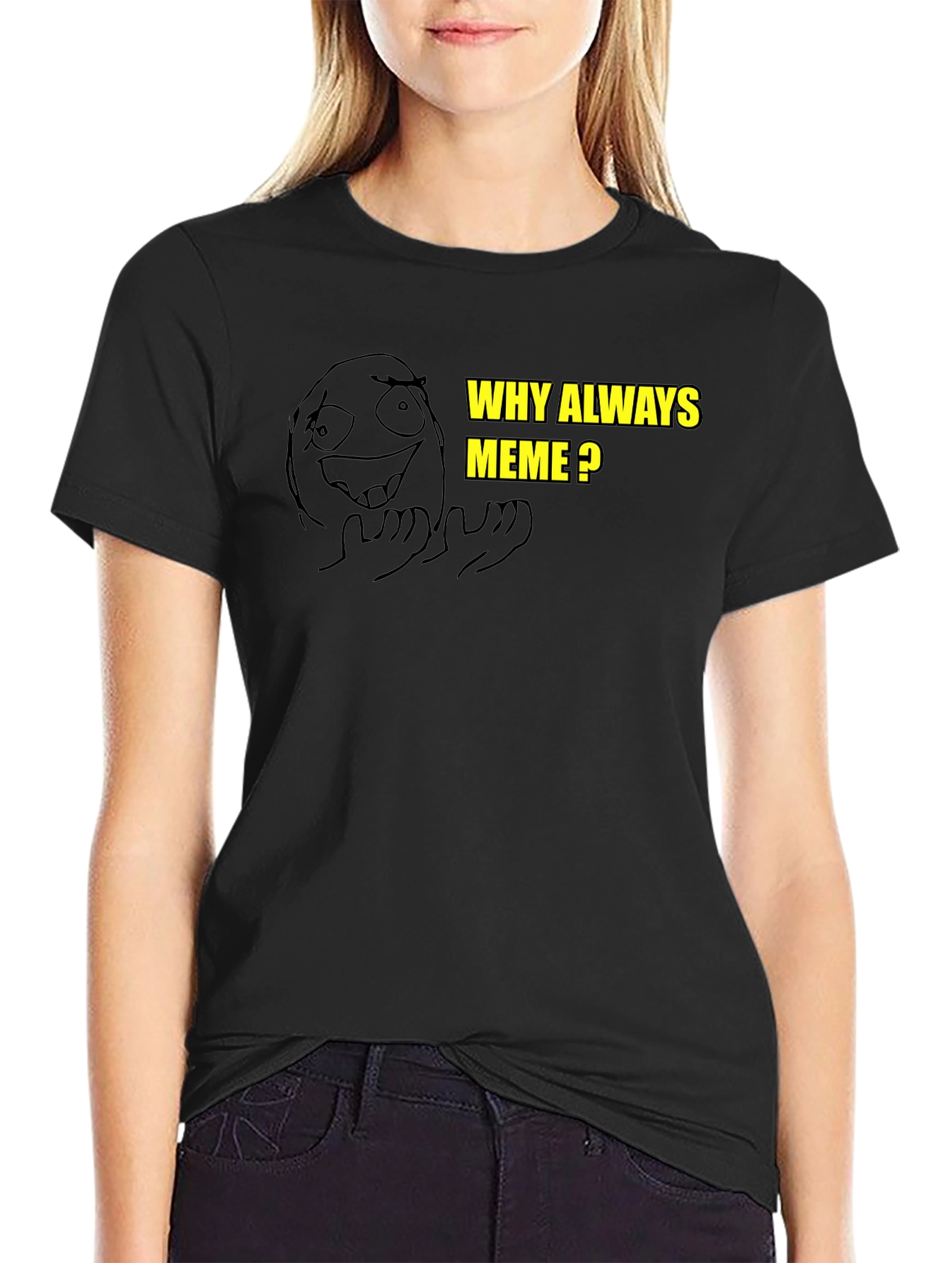 Meme T-Shirt - Why Always Meme Funny Graphic Tee