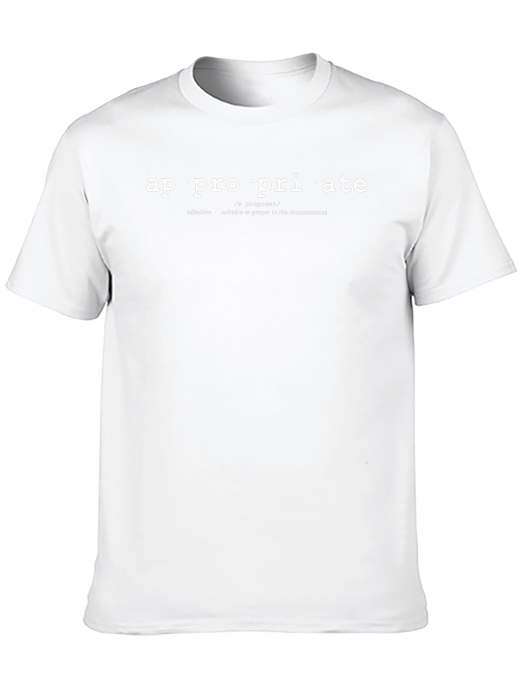 Appropriate Definition T-Shirt