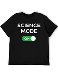 Science Mode ON T-Shirt - Black