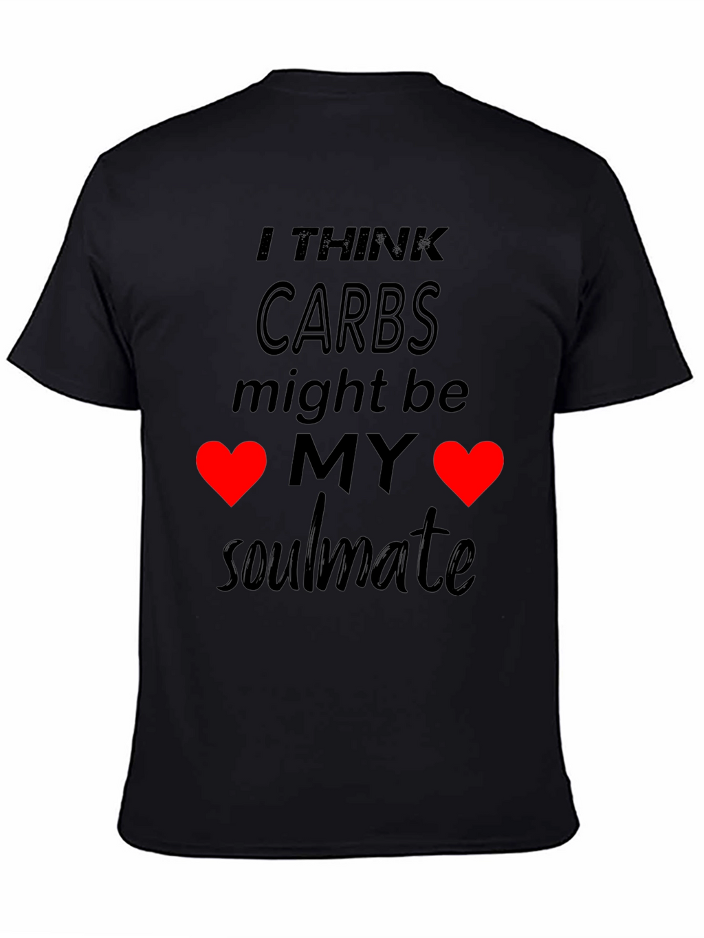 Carbs My Soulmate Graphic T-Shirt