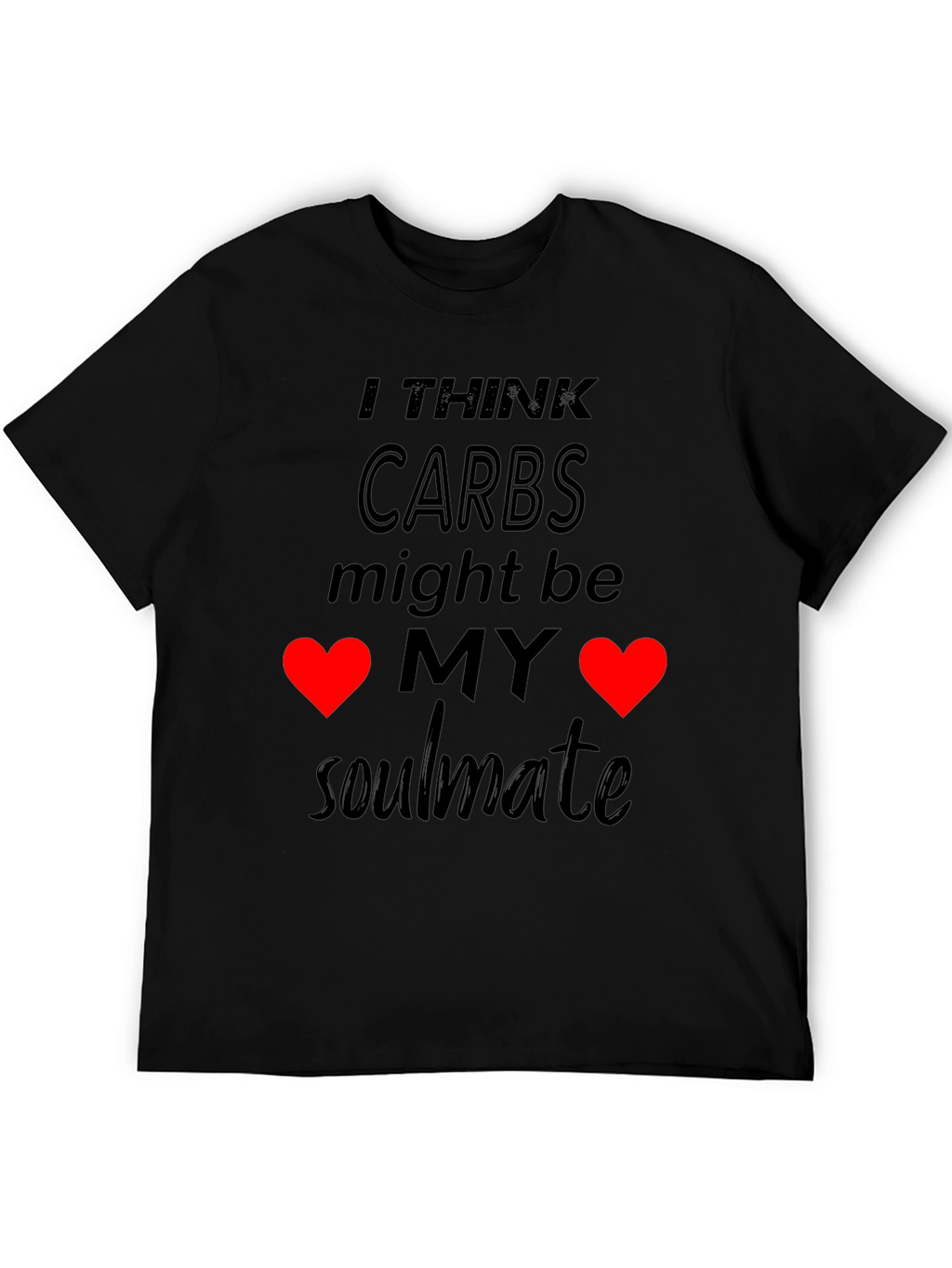 Carbs My Soulmate Graphic T-Shirt