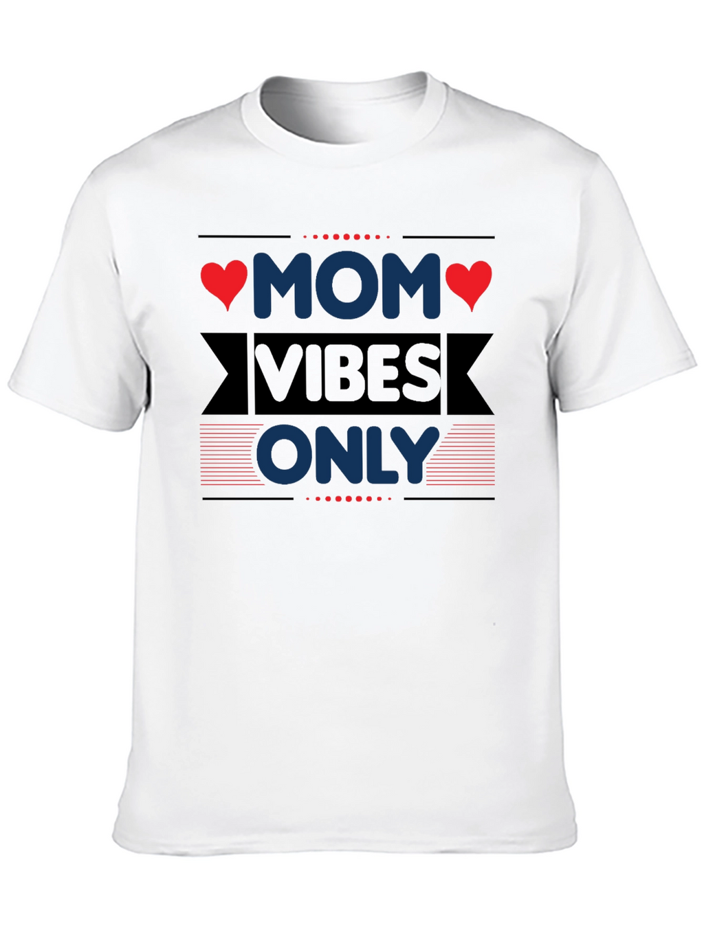 Mom Vibes Only T-Shirt - Trendy Graphic Tee