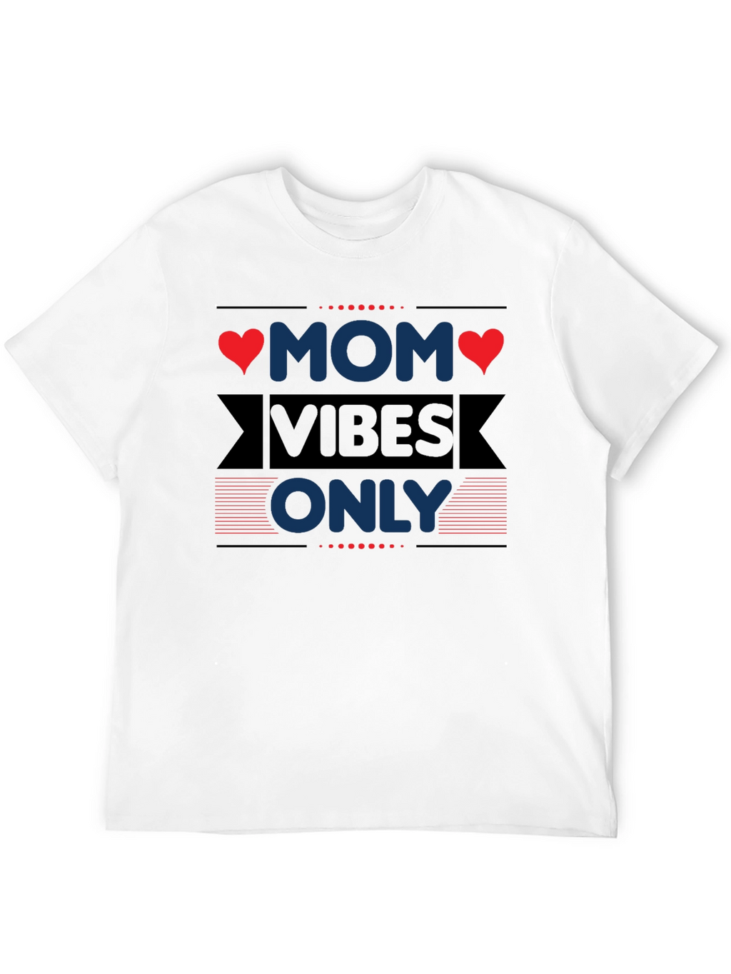 Mom Vibes Only T-Shirt - Trendy Graphic Tee