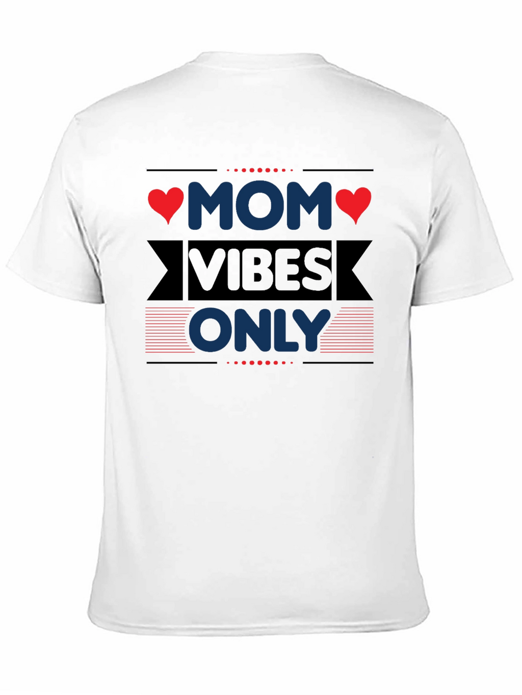 Mom Vibes Only T-Shirt - Trendy Graphic Tee