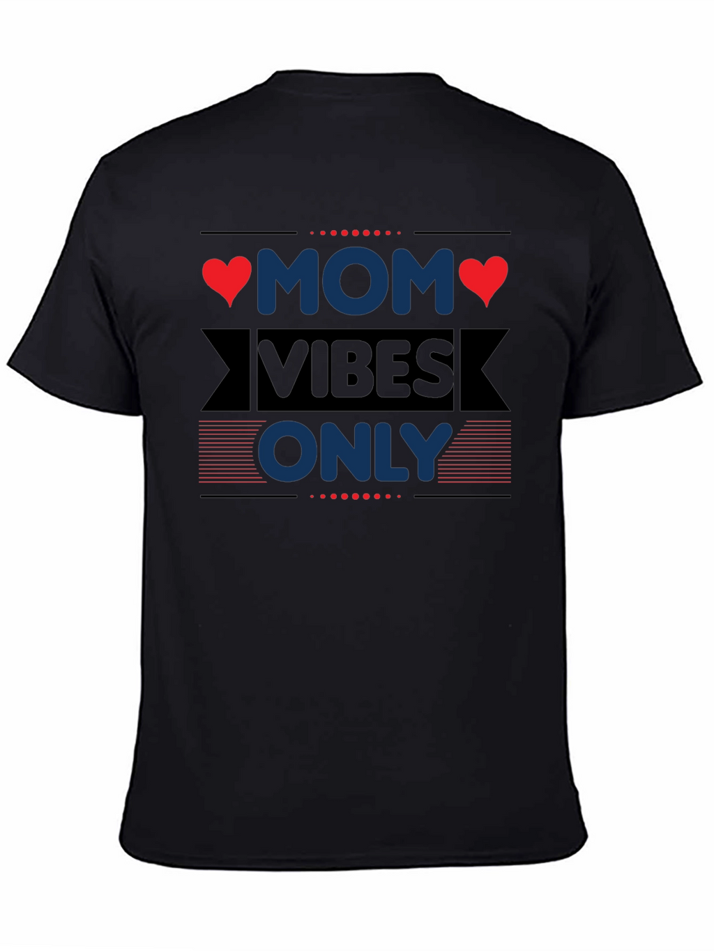 Mom Vibes Only T-Shirt - Trendy Graphic Tee