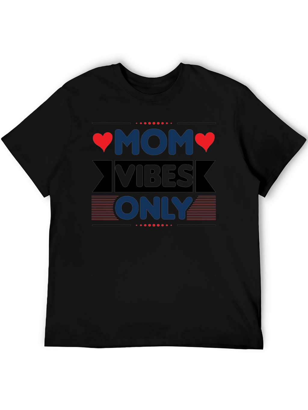 Mom Vibes Only T-Shirt - Trendy Graphic Tee