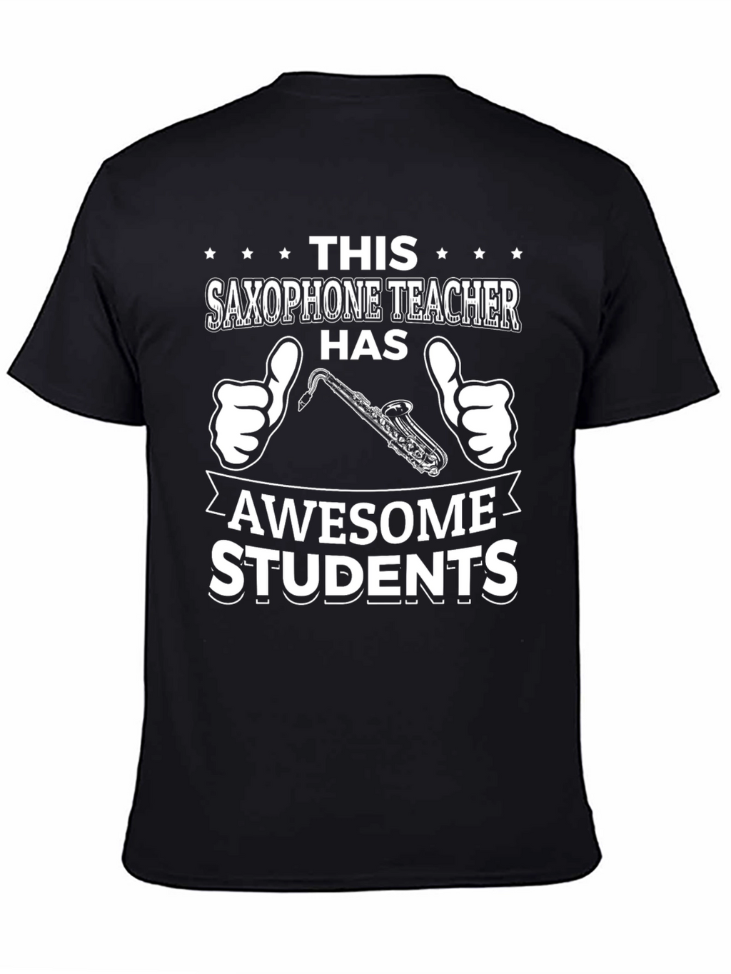 Saxophone Teacher Awesome Students T-Shirt