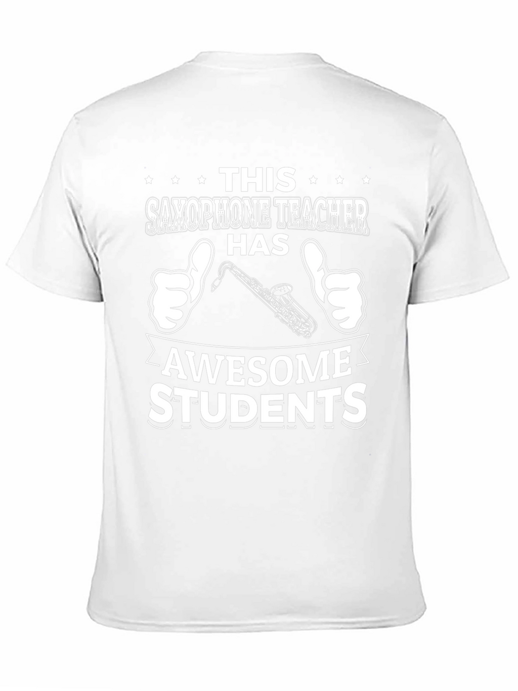 Saxophone Teacher Awesome Students T-Shirt