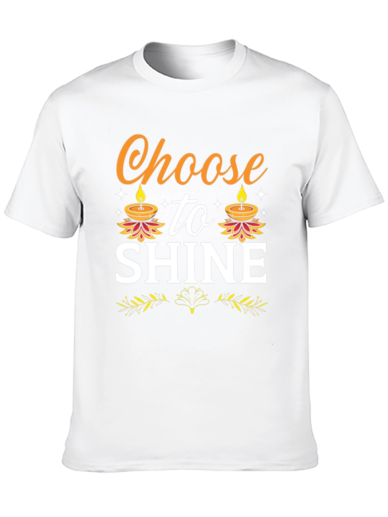 Choose to Shine T-Shirt - Diwali Celebration
