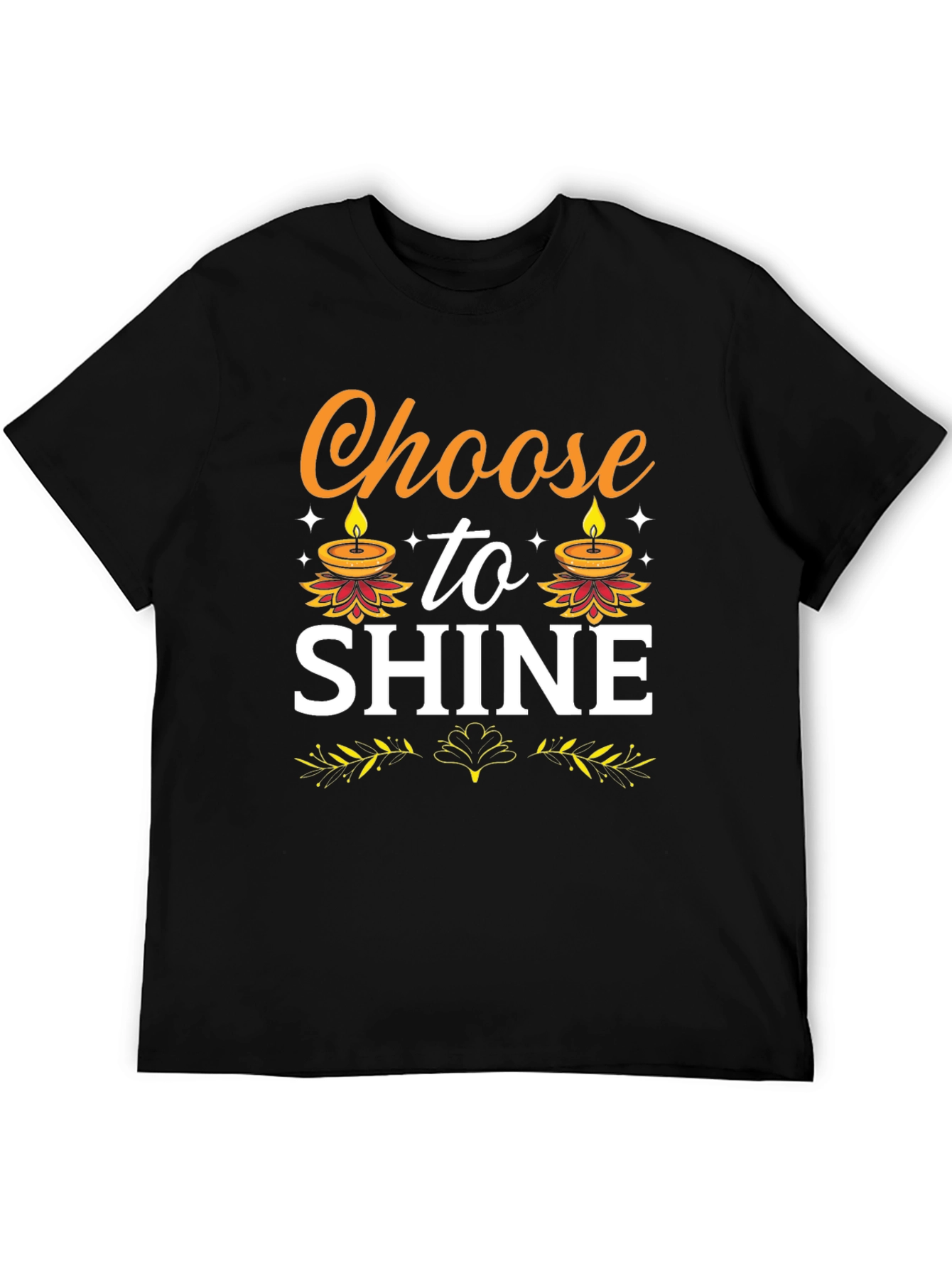 Choose to Shine T-Shirt - Diwali Celebration