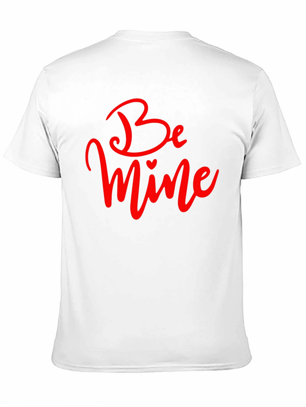 Be Mine Valentines Day T-Shirt - Black