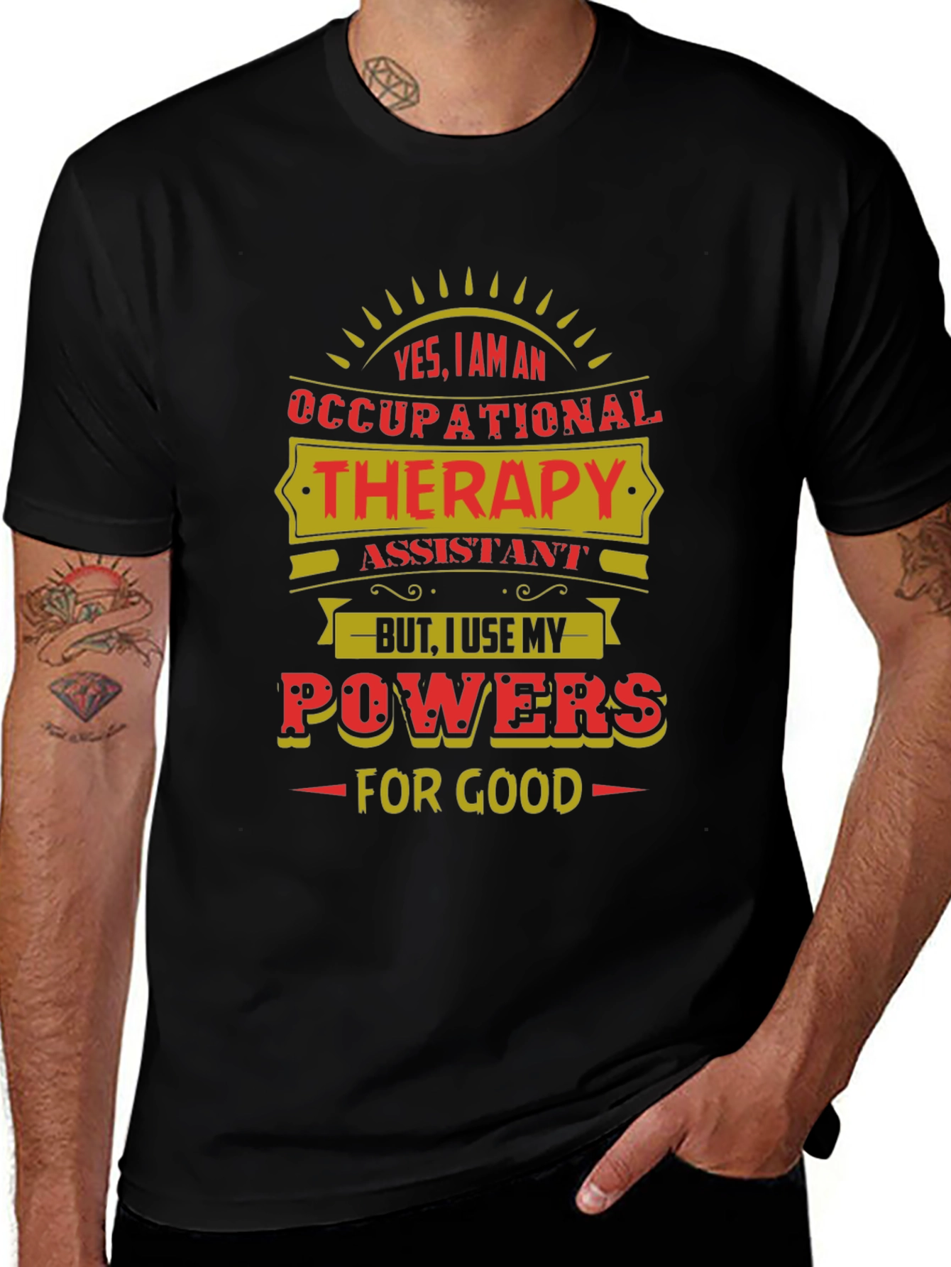 Occupational Therapy Assistant T-Shirt - Powers For Good