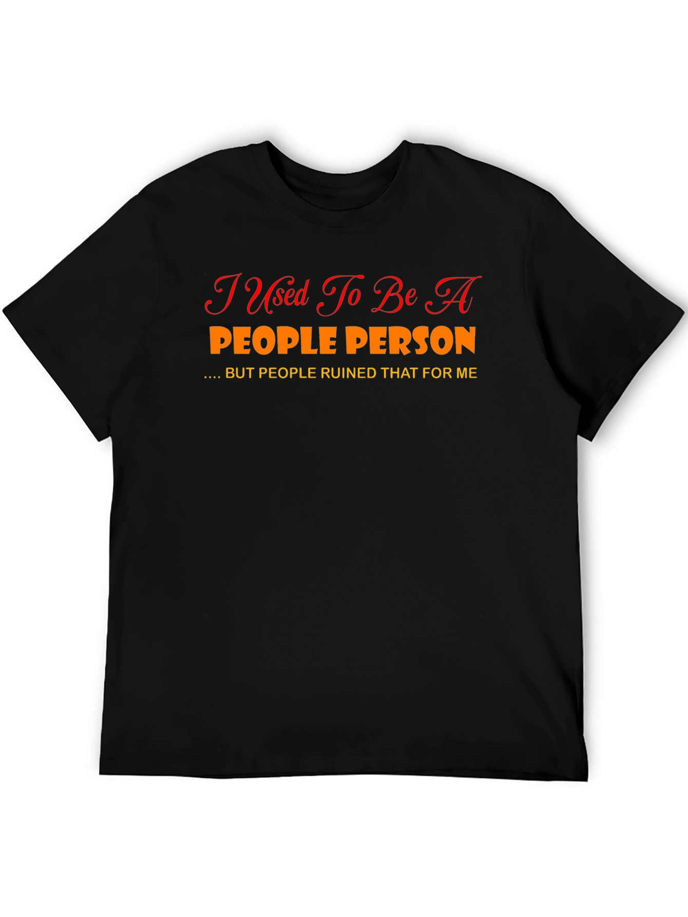 Funny Graphic Tee - People Person T-Shirt