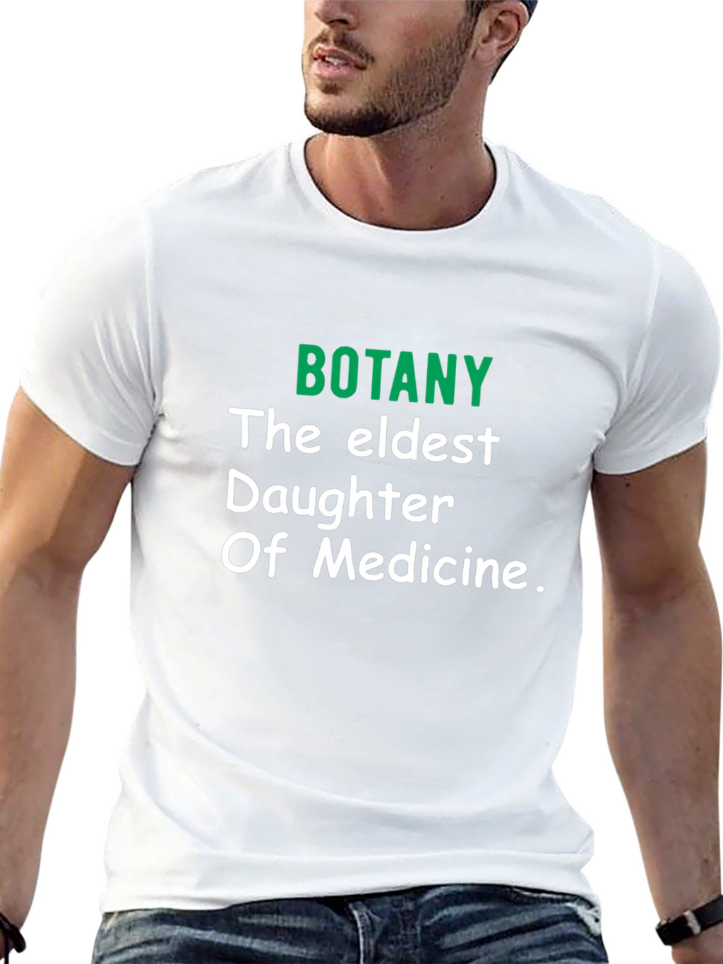 Botany The Eldest Daughter of Medicine T-Shirt