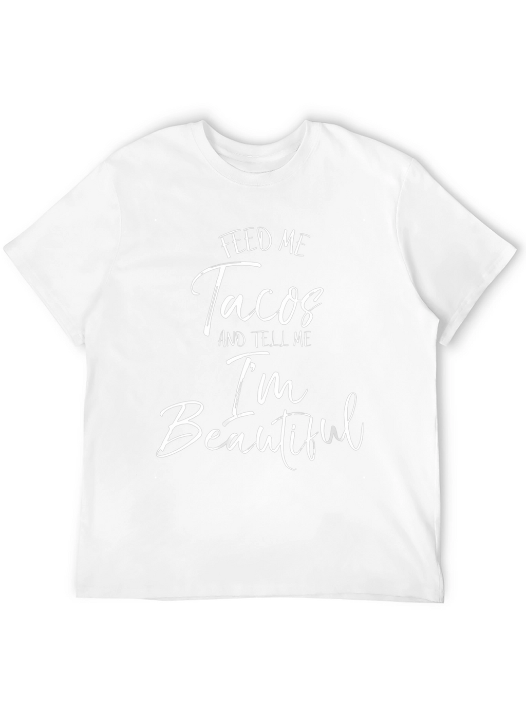 Feed Me Tacos Graphic Tee