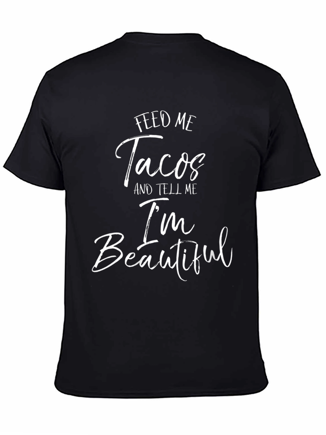 Feed Me Tacos Graphic Tee