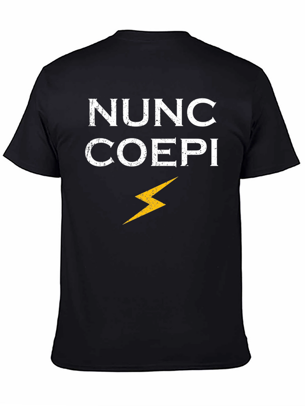 Nunc Coepi T-Shirt - Never Give Up