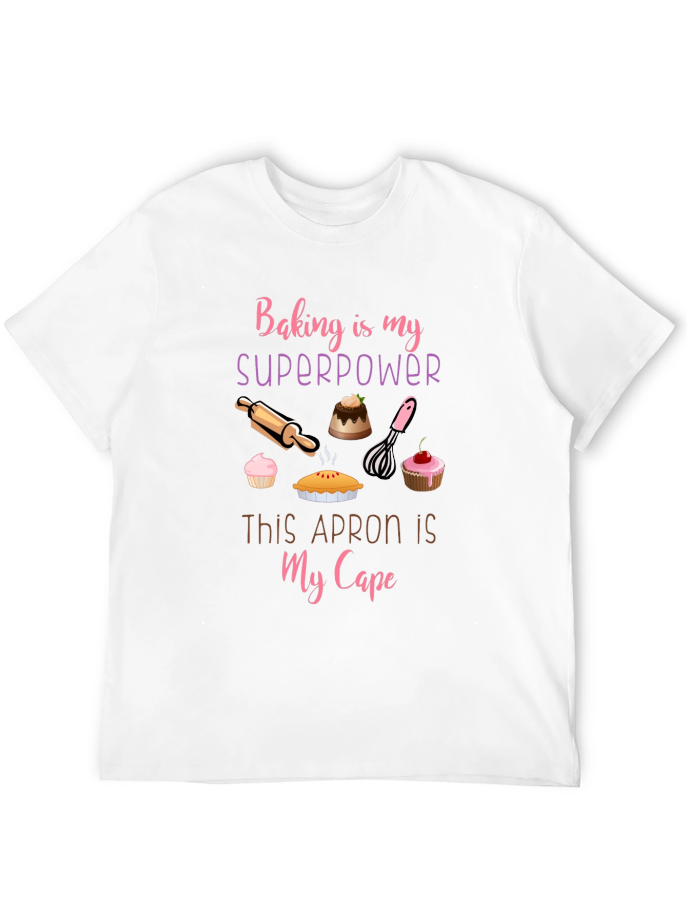 Baking Superpower T-Shirt - Baking Lover Gift