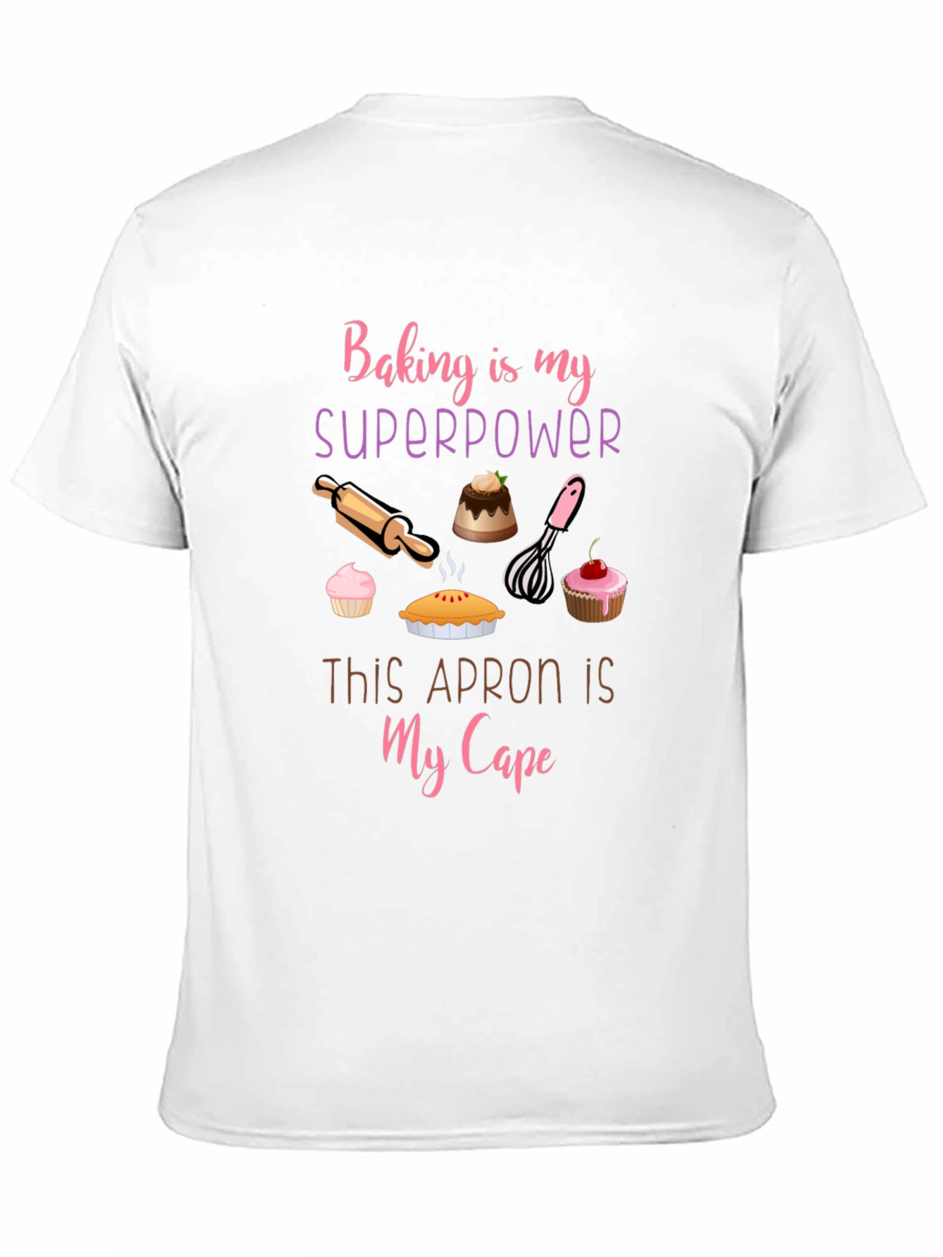 Baking Superpower T-Shirt - Baking Lover Gift